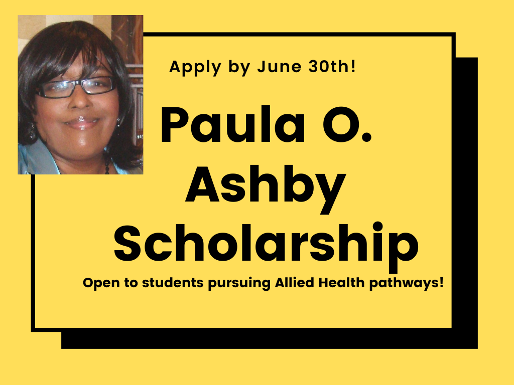 Apply for the Paula O. Ashby Scholarship!